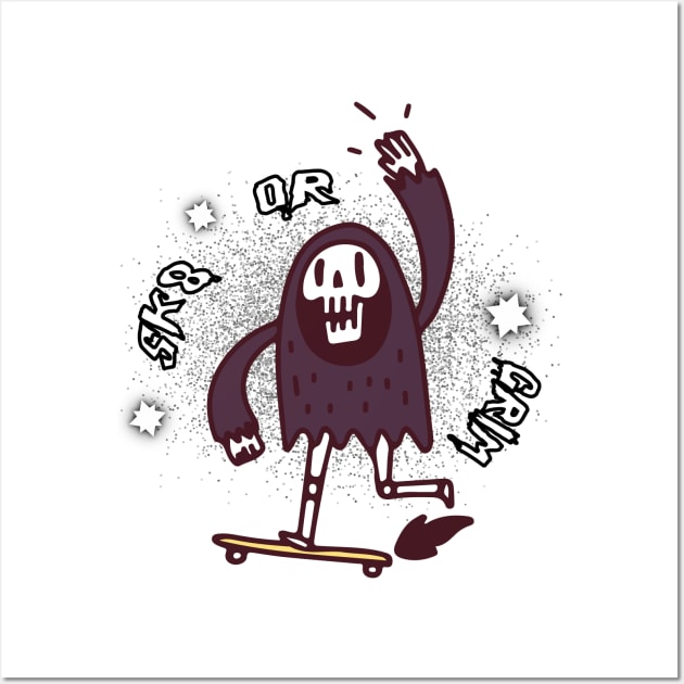 SK8 or Grim! Skate Wall Art by Chrislkf